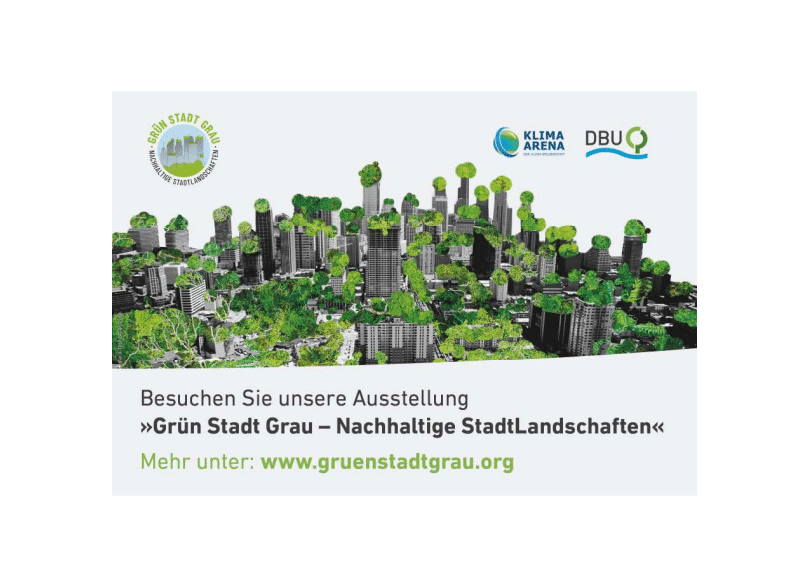 Starkregenvorsorge: DBU-Wanderausstellung „Grün Stadt Grau“ Starkregenvorsorge: DBU-Wanderausstellung „Grün Stadt Grau“